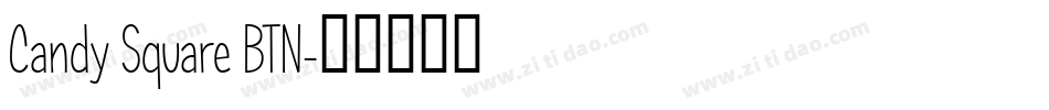 Candy Square BTN字体转换